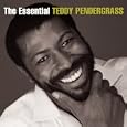 The Essential Teddy Pendergrass