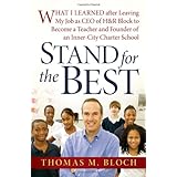Stand for the Best: What I Learned after Leaving My Job as CEO of HandR Block to Become a Teacher and Founder of an Inner-City Charter School