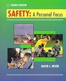 Safety A Personal Focus, Edition: 4