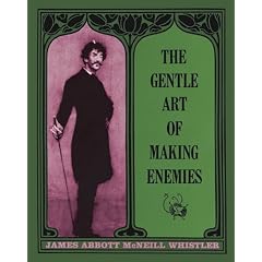 The Gentle Art of Making Enemies