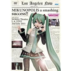 MIKUNOPOLIS in LOS ANGELES �g�͂��߂܂��āA�����~�N�ł��h [DVD]