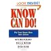 Know Can Do!: Put Your Know-How Into Action