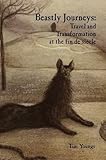 Beastly journeys : travel and transformation at the fin de siècle