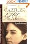 Capture Her Heart: Becoming the Godly Husband Your Wife Desires
