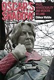 Oscar's shadow : Wilde, homosexuality and modern Ireland