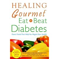 Healing Gourmet Eat to Beat Diabetes