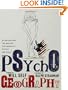 Psychogeography: Disentangling the Modern Conundrum of Psyche and Place