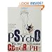 Psychogeography: Disentangling the Modern Conundrum of Psyche and Place