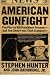American Gunfight: The Plot to Kill President Truman--and the Shoot-out That Stopped It width=