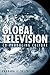 Global Television: Co-Producing Culture (Emerging Media: History, Theory, Narrative)