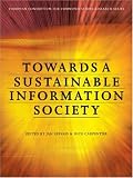 View Book 'Towards a Sustainable Information Society: Deconstructing WSIS (Intellect Books - European Communication Research and Education Association)'