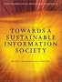 Towards a Sustainable Information Society: Deconstructing WSIS (Intellect Books - European Communication Research and Education Association)