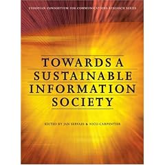 Towards a Sustainable Information Society: Deconstructing WSIS (European Consortium for Communications Research)