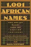 1001 African Names: First and Last Names from the African Continent