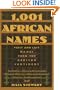 1001 African Names: First and Last Names from the African Continent