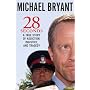 28 Seconds: A True Story of Addiction, Injustice, &hellip by Michael Bryant