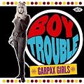 Boy Trouble: Garpax Girls