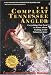 The Compleat Tennessee Angler: Everything You Need to Know About Fishing in the Volunteer State