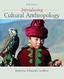 Introducing Cultural Anthropology