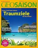 Produkt-Bild: GEO Saison 1/2009: Traumziele: Sonne, Sand oder Schnee