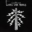Level Live Wires