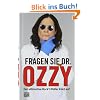 Fragen Sie Dr. Ozzy: Der ultimative Rock'n'Roller kl�rt auf