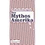 Der Mythos Amerika