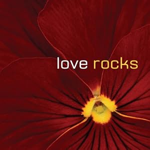 Love Rocks