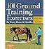 101 Ground Training Exercises for Every Horse & Handler