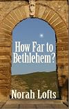 How Far to Bethlehem?