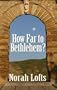 How Far to Bethlehem?