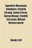 Produkt-Bild: Swedish Mountain Climbers: Fredrik Strang, Janne Corax, Goran Kropp, Fredrik Ericsson, Mikael Reutersward