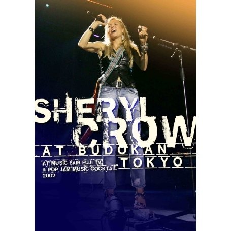 Sheryl Crow Sheryl Crow - at Budokan: Tokyo [DVD] cd cover