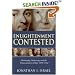 Enlightenment Contested: Philosophy, Modernity, and the Emancipation of Man 1670-1752