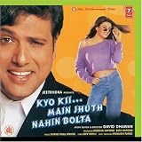 Kyo Kii...Main Jhuth Nahin Bolta