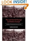 War and Social Change in Modern Europe: The Great Transformation Revisited