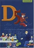 Arbeitsheft Deutsch D 5. Arbeitsheft mit Lösungen. Realschule. RSR 2006