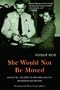She Would Not Be Moved: How We Tell the Story of Rosa Parks and the Montgomery Bus Boycott