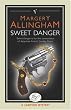 Sweet Danger (Campion Mystery)