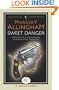 Sweet Danger (Campion Mystery)