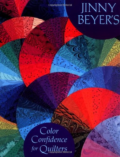 Jinny Beyer's Color Confidence For Quilters