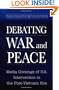 Debating War and Peace