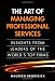 The Art of Managing Professional Services: Insights from Leaders of the World's Top Firms