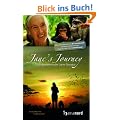 Jane's Journey. Die Lebensreise der Jane Goodall