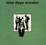Nine Days Wonder
