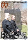 Meditation for Martial Artists