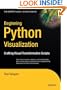 Beginning Python Visualization: Crafting Visual Transformation Scripts (Books for Professionals by Professionals)