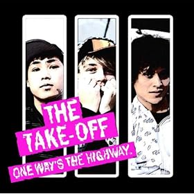 One Way's The Highway