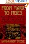 From Marx to Mises: Post Capitalist Society and the Challenge of Ecomic Calculation