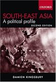 South East Asia: A Political Profile